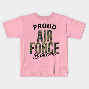 Proud Air Force Sister Kids T-Shirt